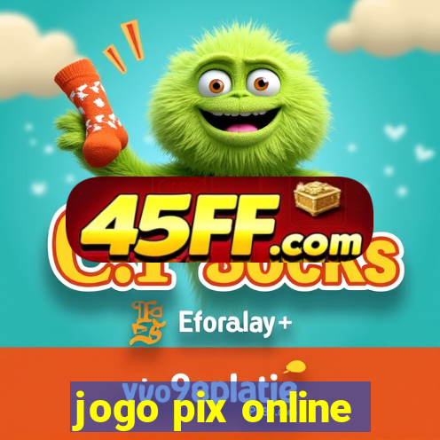 jogo pix online
